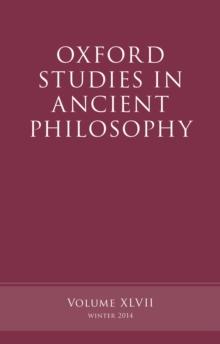 Oxford Studies in Ancient Philosophy, Volume 47