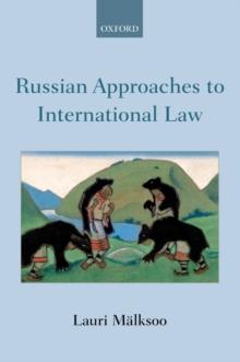 Russian Approaches to International Law