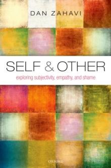 Self and Other : Exploring Subjectivity, Empathy, and Shame