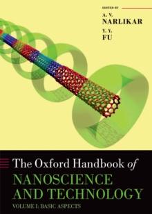 Oxford Handbook of Nanoscience and Technology : Volume 1: Basic Aspects