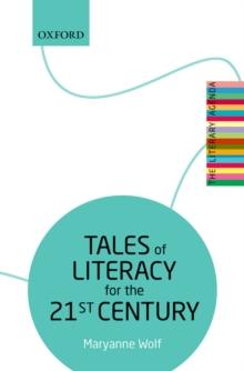 Tales of Literacy for the 21st Century : The Literary Agenda