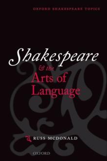 Shakespeare and the Arts of Language