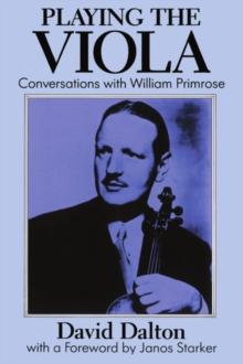 Playing the Viola : Conversations with William Primrose