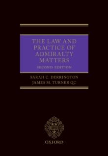 The Law and Practice of Admiralty Matters