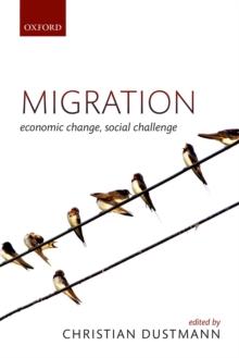 Migration : Economic Change, Social Challenge