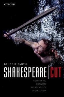 Shakespeare | Cut : Rethinking cutwork in an age of distraction