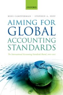 Aiming for Global Accounting Standards : The International Accounting Standards Board, 2001-2011