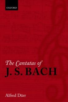 The Cantatas of J. S. Bach : With their librettos in German-English parallel text