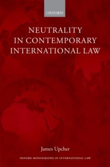 Neutrality in Contemporary International Law