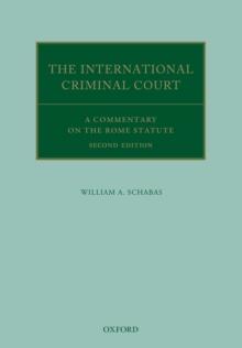 The International Criminal Court : A Commentary on the Rome Statute