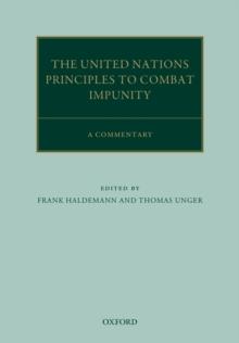 The United Nations Principles to Combat Impunity: A Commentary