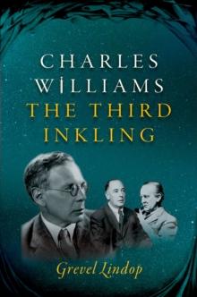 Charles Williams : The Third Inkling