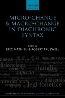 Micro-change and Macro-change in Diachronic Syntax