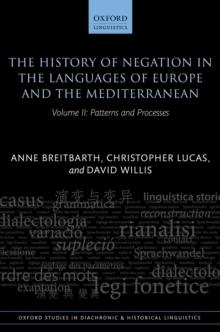 The History of Negation in the Languages of Europe and the Mediterranean : Volume II: Patterns and Processes