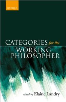 Categories for the Working Philosopher