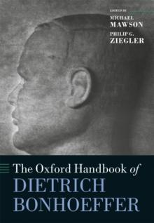 The Oxford Handbook of Dietrich Bonhoeffer