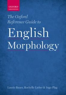 The Oxford Reference Guide to English Morphology