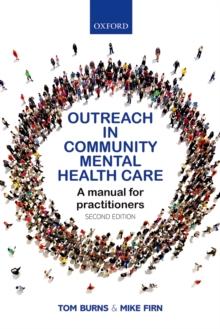 Outreach in Community Mental Health Care : A Manual for Practitioners