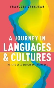 A Journey in Languages and Cultures : The Life of a Bicultural Bilingual