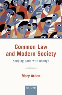 Common Law and Modern Society : Keeping Pace with Change