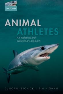 Animal Athletes : An Ecological and Evolutionary Approach