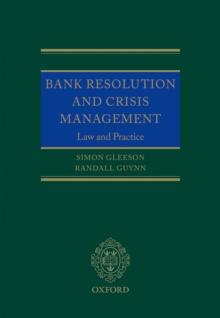 Bank Resolution and Crisis Management : Law and Practice