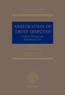 Arbitration of Trust Disputes : Issues in National and International Law