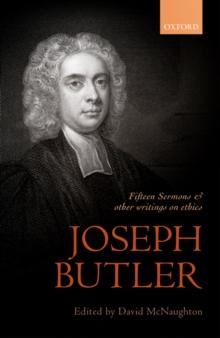 Joseph Butler: Fifteen Sermons and other writings on ethics