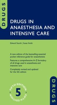 Drugs in Anaesthesia and Intensive Care