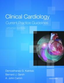 Clinical Cardiology: Current Practice Guidelines