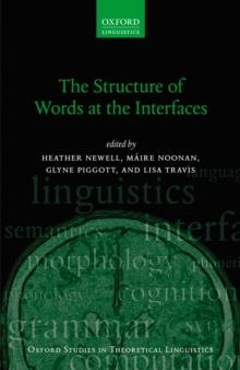 The Structure of Words at the Interfaces