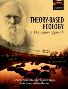 Theory-Based Ecology : A Darwinian approach