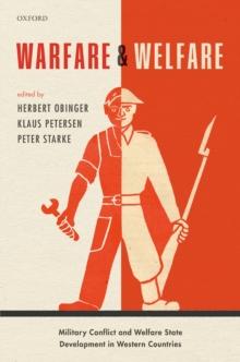 Warfare and Welfare : Military Conflict and Welfare State Development in Western Countries