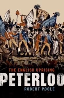 Peterloo : The English Uprising