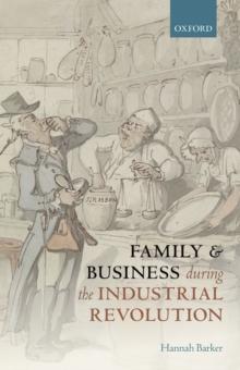 Family and Business during the Industrial Revolution