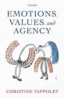 Emotions, Values, and Agency