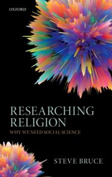 Researching Religion : Why We Need Social Science