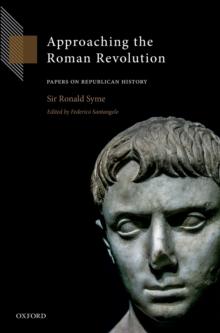 Approaching the Roman Revolution : Papers on Republican History