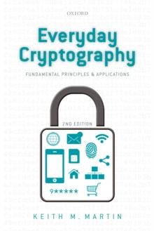 Everyday Cryptography : Fundamental Principles and Applications