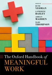 The Oxford Handbook of Meaningful Work