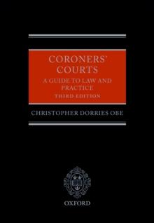 Coroners' Courts : A Guide to Law and Practice