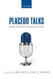 Placebo Talks : Modern perspectives on placebos in society