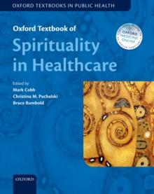 Oxford Textbook of Spirituality in Healthcare