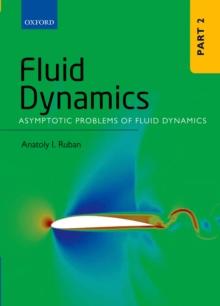 Fluid Dynamics : Part 2: Asymptotic Problems of Fluid Dynamics