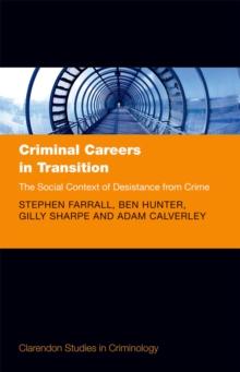 Criminal Careers in Transition : The Social Context of Desistance from Crime