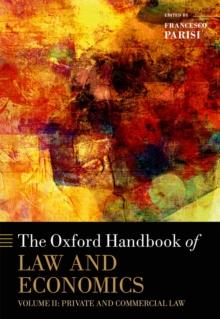 The Oxford Handbook of Law and Economics : Volume 2: Private and Commercial Law