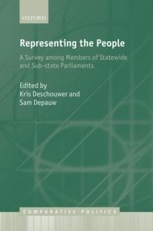 Representing the People : A Survey Among Members of Statewide and Substate Parliaments