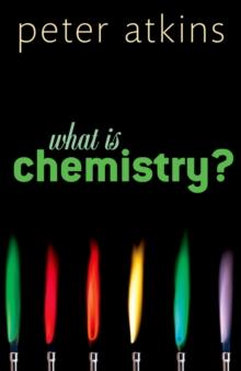 What is Chemistry?