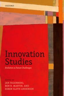 Innovation Studies : Evolution and Future Challenges