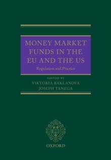 Money Market Funds in the EU and the US : Regulation and Practice